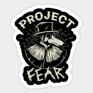 project-fear-your file must be at least Sticker